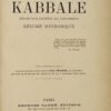 12 13 038 046 3 La Kabbale (Tradition secrète de l’Occident). Résumé méthodique. Envoi autographe signé de Papus à Louis de Meurville