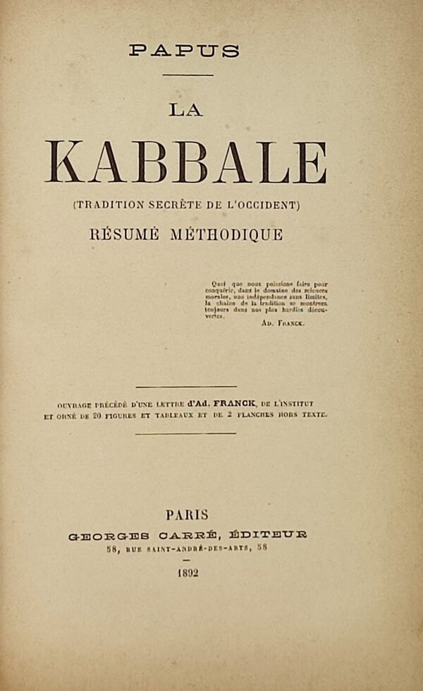12 13 038 046 3 La Kabbale (Tradition secrète de l’Occident). Résumé méthodique. Envoi autographe signé de Papus à Louis de Meurville