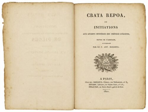 Crata Repoa, ou initiations aux anciens mystères des Prêtres d’Egypte ; traduit de l'Allemand, et publié par le F:. Ant. Bailleul