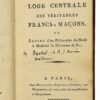 Loge centrale des véritables Francs-Maçons, ou Lettre d'un Philosophe du Nord à Madame la Princesse de N...