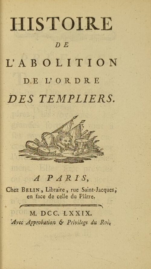 Histoire de l'abolition de l'ordre des Templiers