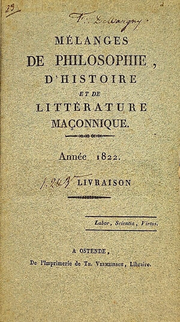 Mélanges de philosophie, d’histoire et de littérature maçonnique (par le Fr. BERNAERT)