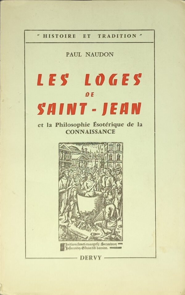 Les loges de Saint-Jean et la philosophie ésotérique de la connaissance