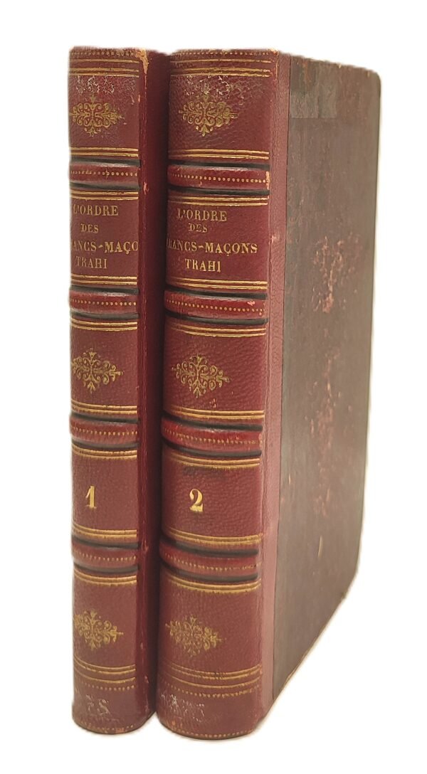 Vol. I : L'Ordre des Francs-Maçons trahi, et le secret des Mopses révélé. Avec à la suite Chansons de la très-vénérable confrairie des Francs-Maçons, précédées de quelques pièces de poésie  Vol. II : Les Francs-Maçons écrasés, suite du livre intitulé l’ordre des Francs-Maçons trahi