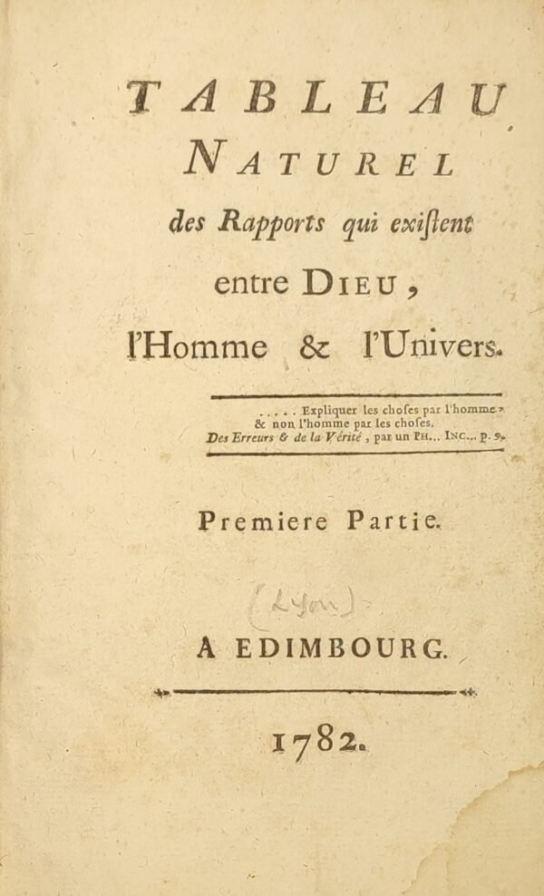 Tableau Naturel des rapports qui existent entre Dieu, l'Homme et l'Univers