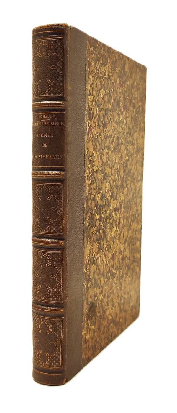 La correspondance inédite de L.-C. de Saint Martin dit le philosophe inconnu et du baron Nicolas-Antoine Kirchberger de Liebistorf du 22 mai 1792 jusqu'au 7 novembre 1797. Ouvrage recueilli et publié par L. Schauer et Alph. Chuquet