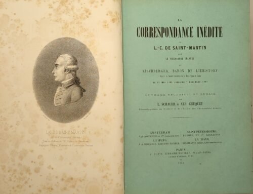 La correspondance inédite de L.-C. de Saint Martin dit le philosophe inconnu et du baron Nicolas-Antoine Kirchberger de Liebistorf du 22 mai 1792 jusqu'au 7 novembre 1797. Ouvrage recueilli et publié par L. Schauer et Alph. Chuquet